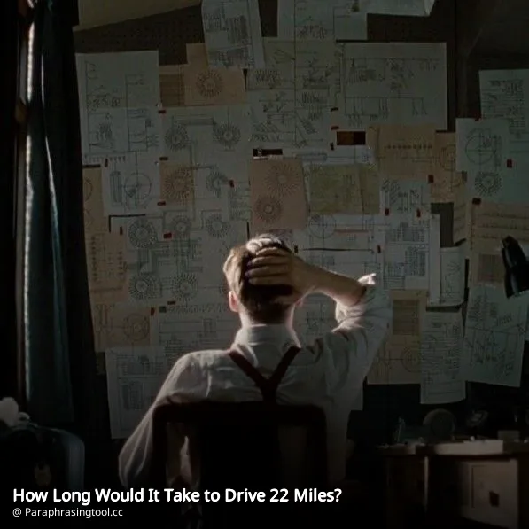 How Long Would It Take to Drive 22 Miles?