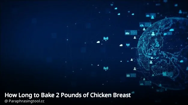How Long to Bake 2 Pounds of Chicken Breast