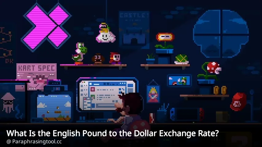 What Is the English Pound to the Dollar Exchange Rate?