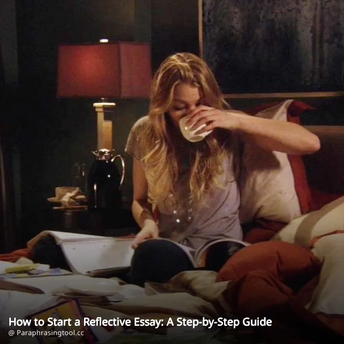 How to Start a Reflective Essay: A Step-by-Step Guide