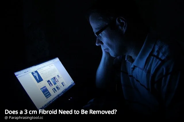 Does a 3 cm Fibroid Need to Be Removed?