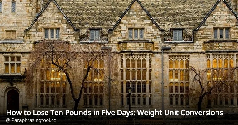 How to Lose Ten Pounds in Five Days: Weight Unit Conversions