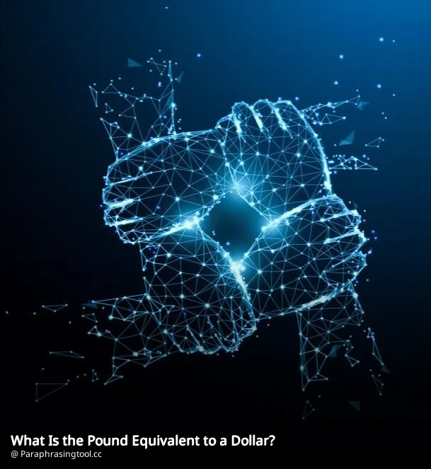 What Is the Pound Equivalent to a Dollar?
