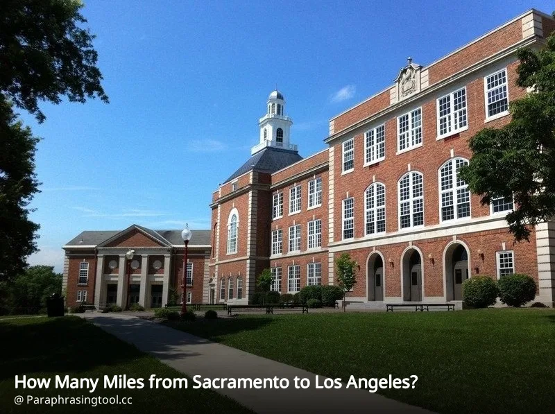 How Many Miles from Sacramento to Los Angeles?