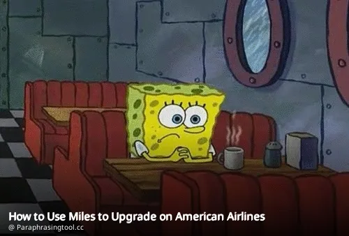 How to Use Miles to Upgrade on American Airlines