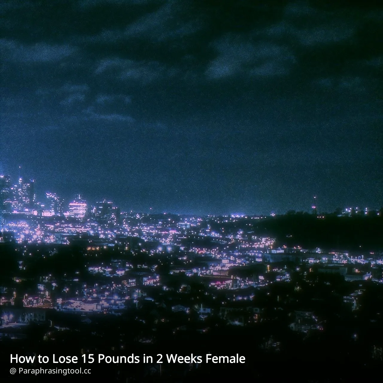 How to Lose 15 Pounds in 2 Weeks Female
