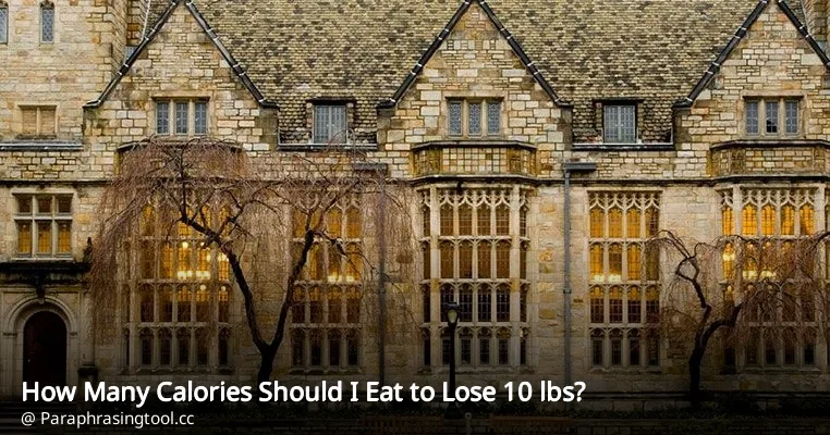 How Many Calories Should I Eat to Lose 10 lbs?