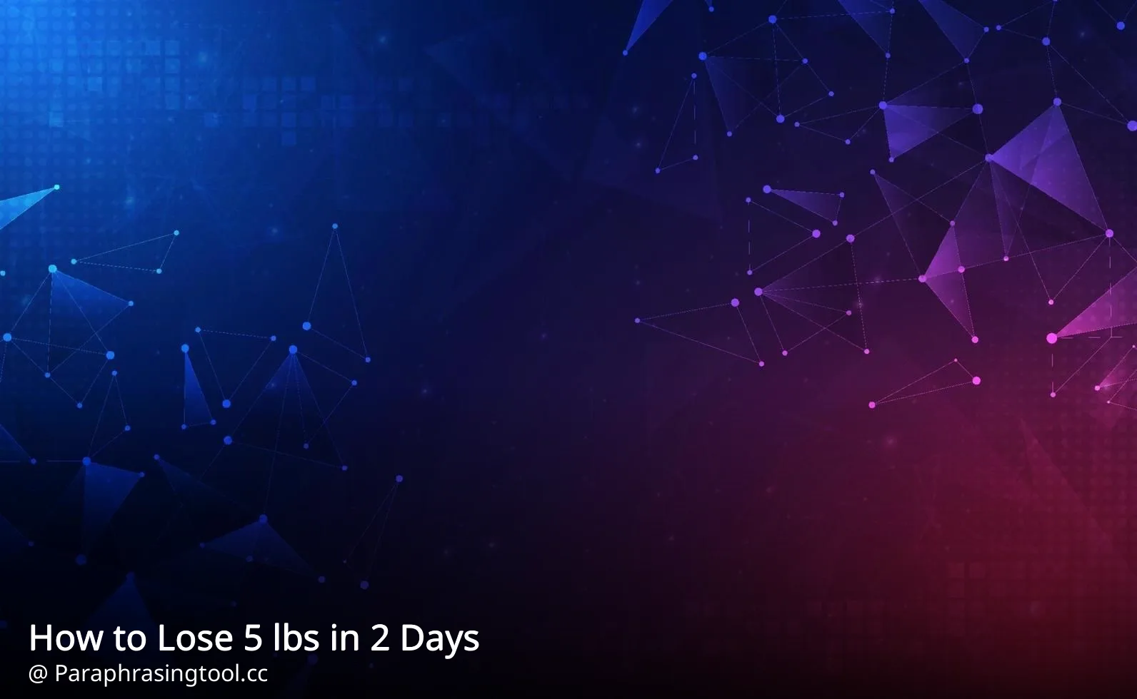 How to Lose 5 lbs in 2 Days
