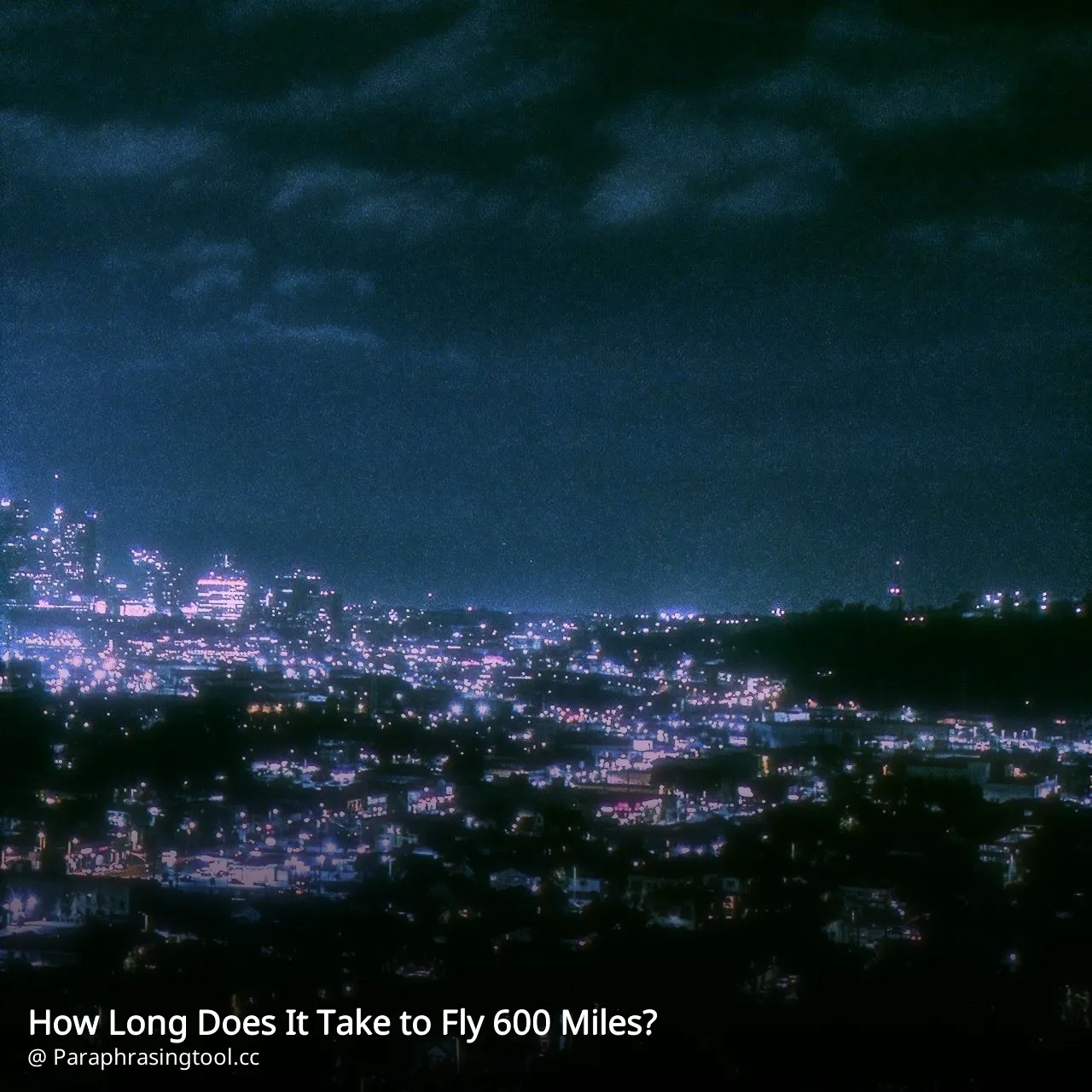 How Long Does It Take to Fly 600 Miles?