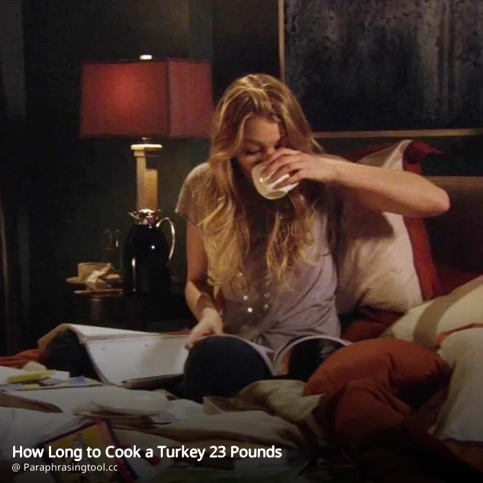 How Long to Cook a Turkey 23 Pounds