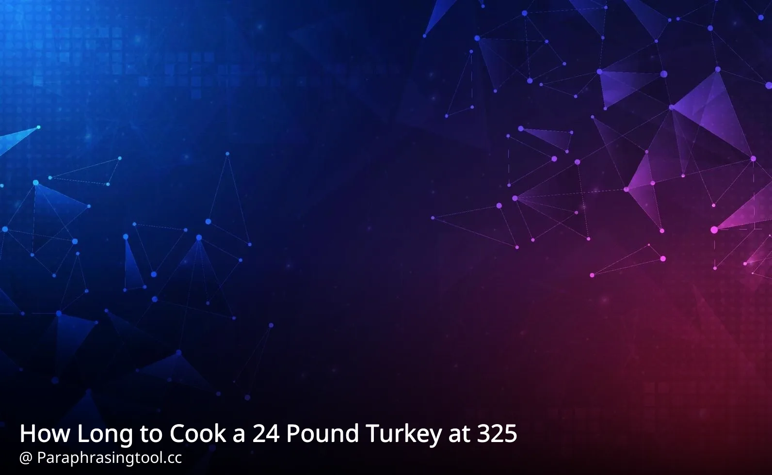 How Long to Cook a 24 Pound Turkey at 325