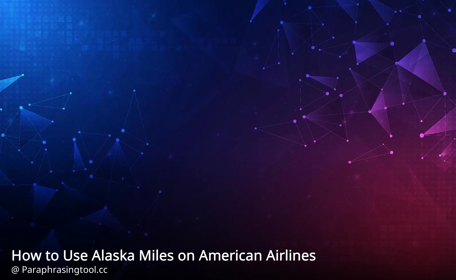 How to Use Alaska Miles on American Airlines