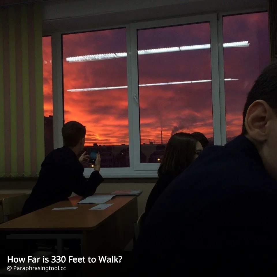 How Far is 330 Feet to Walk?