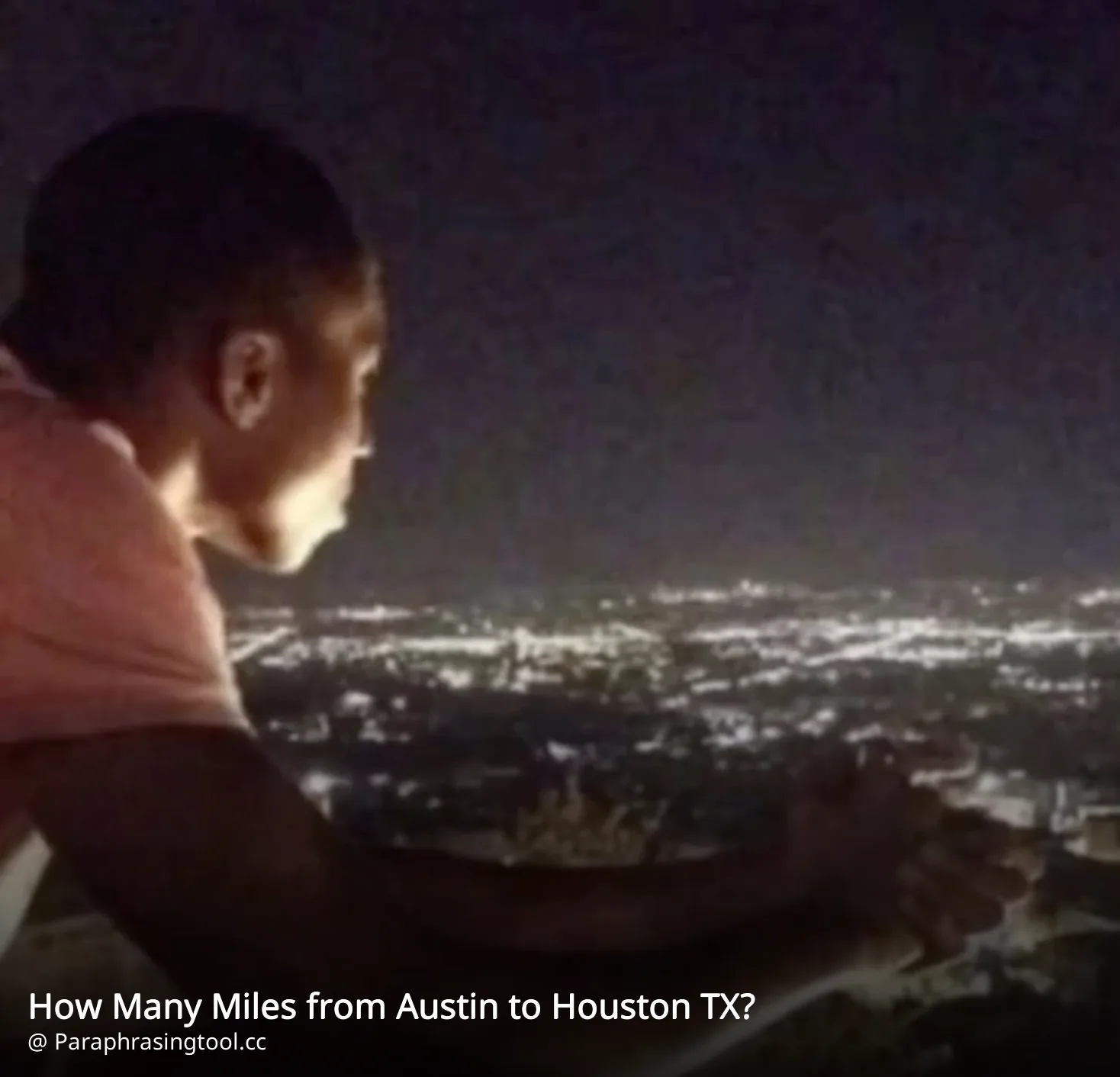 How Many Miles from Austin to Houston TX?
