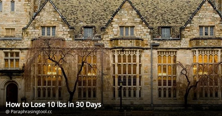 How to Lose 10 lbs in 30 Days